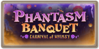 Phantasm Banquet: Carnival of Whimsy