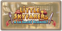 Little Skyfarer a la Sacre Blumiel!