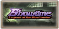Showtime: Legend of the Blue Yonder